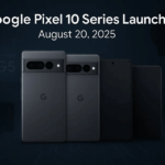 Google Pixel 10 Series: Everything You Need to Know Before the August 20 Launch