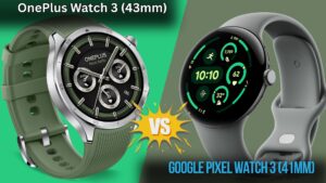 OnePlus Watch 3 (43mm) vs Google Pixel Watch 3 (41mm): A Detailed Comparison